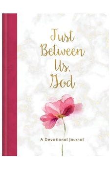 Just Between Us, God: A Devotional Journal