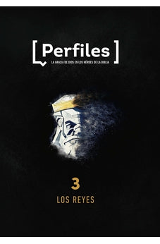 Perfiles: Volumen 3 los Reyes