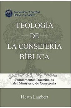 Teología de la Consejería Bíblica