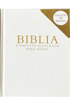 Biblia Completa Ilustrada para Niños - Edición de Regalo
