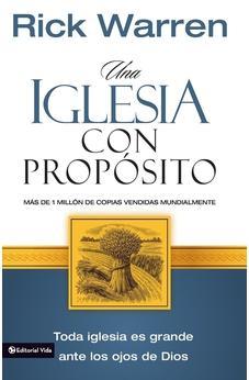 Una Iglesia con Propósito