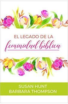 Legado de la Feminidad Bíblica