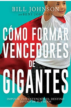 Cómo Formar Vencedores de Gigantes