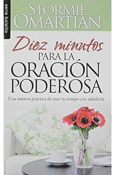 Diez Minutos para la Oración Poderosa