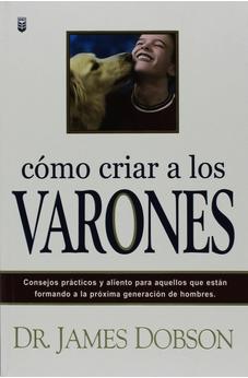 Cómo Criar a los Varones