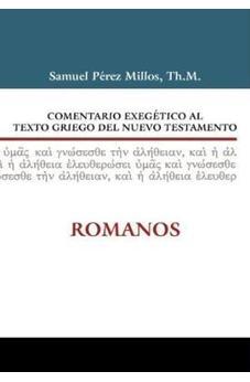 Comentario Exegetico al Texto Griego del Nuevo Testamento RoManos