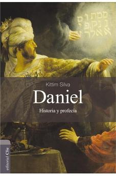 Daniel: Historia y Profecía