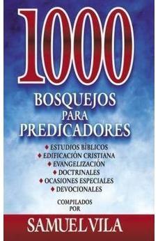 1000 Bosquejos para Predicadores