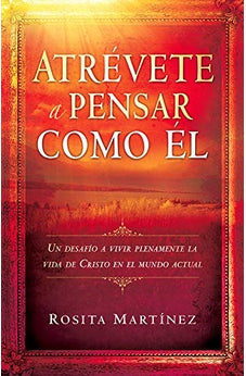 Atrévete a Pensar Como Él